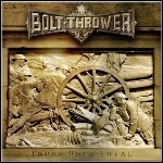 Bolt Thrower - Those Once Loyal - 6,5 Punkte (2 Reviews)