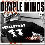 Dimple Minds - Prollsport
