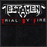 Testament - Trial By Fire (Single)