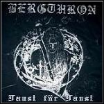 Bergthron - Faust Für Faust