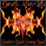 Death After Life - Southern Death Swamp Metal