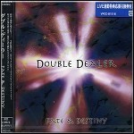 Double Dealer - Fate & Destiny