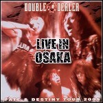 Double Dealer - Fate & Destiny Tour 2005 Live