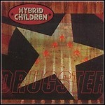 Hybrid Children - Drugster