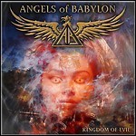 Angels Of Babylon - Kingdom Of Evil