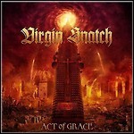 Virgin Snatch - Act Of Grace