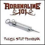 Adrenaline 101 - Twelve Step Program