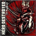 Hero Destroyed - Throes