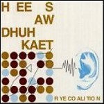 Rye Coalition - Hee Saw Dhuh Kaet