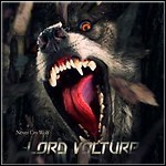 Lord Volture - Never Cry Wolf