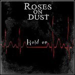 Roses On Dust - Hold On (EP)