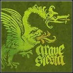 Grave Siesta - Grave Siesta