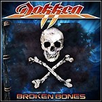 Dokken - Broken Bones