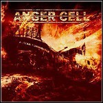 Anger Cell - A Fear Formidable