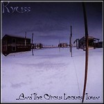 Kyuss - And The Circus Leaves Town