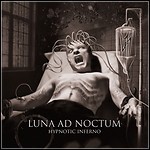 Luna Ad Noctum - Hypnotic Inferno