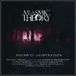 Miasmic Theory - Sound Of Desperation