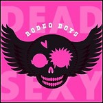 Dead Sexy - Rodeo Boys