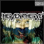 Heaven The Axe - Sex, Chugs & Rock'n'Roll