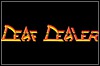 Deaf Dealer