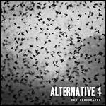 Alternative 4 - The Obscurants