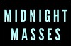 Midnight Masses