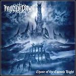 Frozen Dawn - Those Of The Cursed Light 