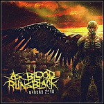 As Blood Runs Black - Ground Zero