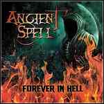 Ancient Spell - Forever In Hell