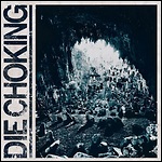 Die Choking - III