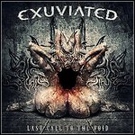 Exuviated - Last Call To The Void